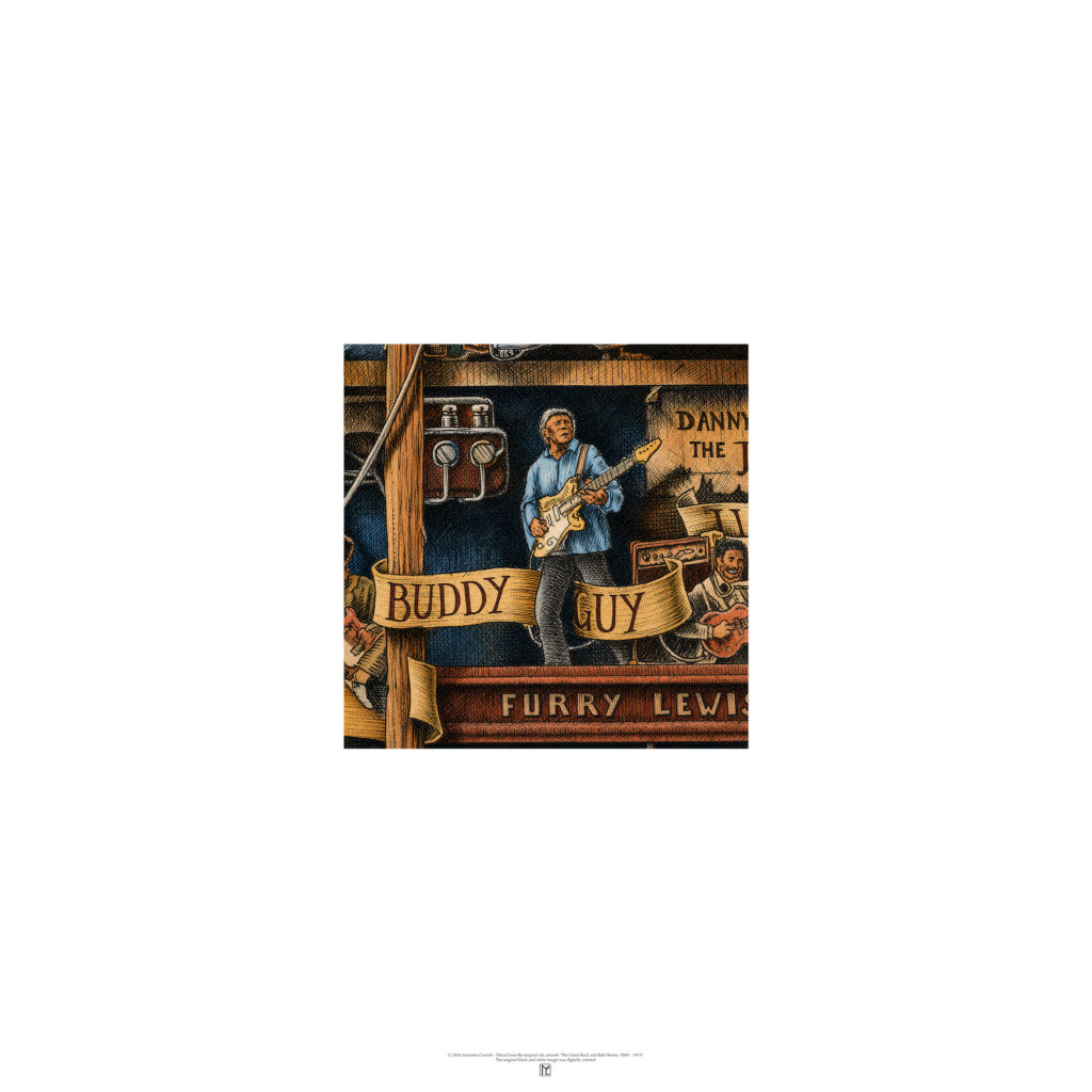 Poster depicting Buddy Guy colored and based on the original drawing "The Great Rock and Roll History"